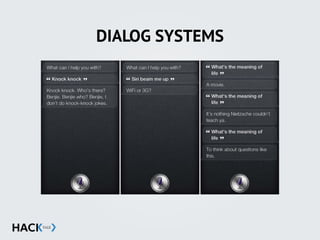 DIALOG SYSTEMS
 