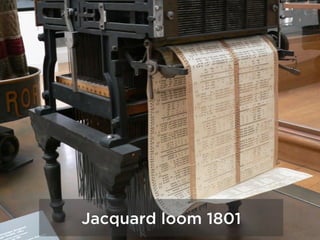 Jacquard loom 1801
 