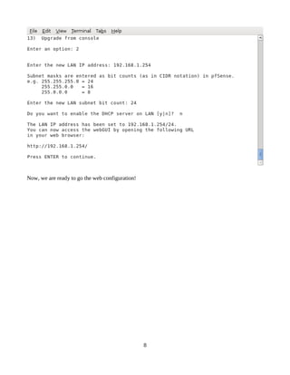 Now, we are ready to go the web configuration!




                                                 8
 