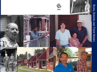 HAC
RURALSENIORSANDTHEIRHOMES
 
