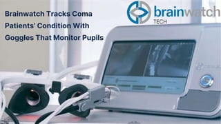 Brainwatch HADASIT: Tech Transfer and More in Life Science | PPTX
