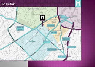 Hospitais


                                                                                                                                                                      Santa Casa




                                                                                                                                 Sírio Libanês
                                            Hospital das
                                              Clínicas

                                                                                                                                            9 de Julho



                                                                                                                                                                            Beneficência
                                                                                                                                                                            Portuguesa
                                                                                                                        Pró Matre


                                                                                                                                                                                     Osvaldo Cruz
                                                                                                                                   Santa Catarina




                                                                                                                                                                 Santa Joana

Material preliminar sujeito a alteração e exclusivo para uso interno da Even. Proibida a divulgação. As unidades só poderão ser comercializadas mediante Registro de Incorporação
 