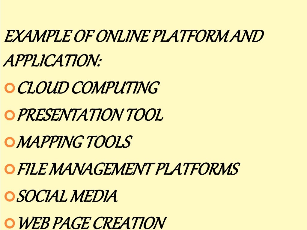 nature and purposes of online platforms and application