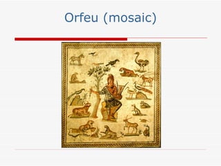 Orfeu (mosaic)
 