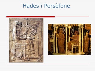 Hades i Persèfone
 