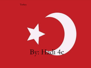 Turkey

TURKEY
By Hadi 4c

By: Hadi 4c

 