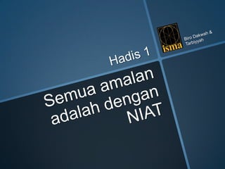 Hadis1:niat