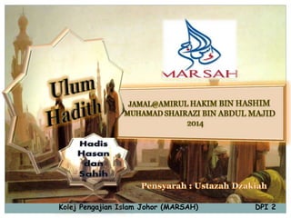 Kolej Pengajian Islam Johor (MARSAH) DPI 2
 