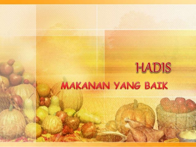 Hadis makanan yg baik