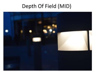 Depth Of Field (MID)
 
