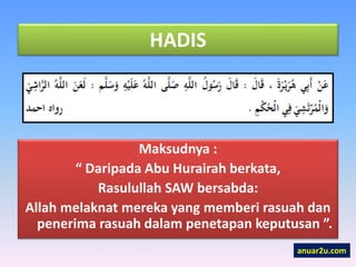 HADIS : RASUAH SEM 4 | PPTX