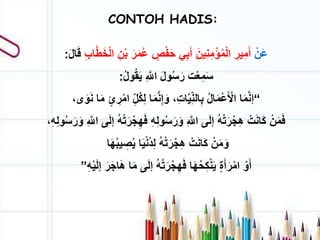 Sample Hadis Hadis sumber hukum tingkatan 1 | PPTX