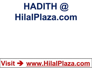 HADITH @ HilalPlaza.com 