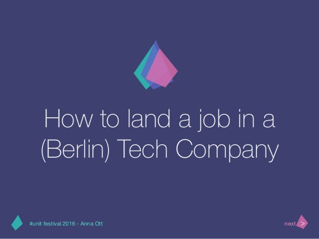 Job Career Advancement How To Land A Tech Job In The Berlin Startu
