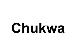 Chukwa 