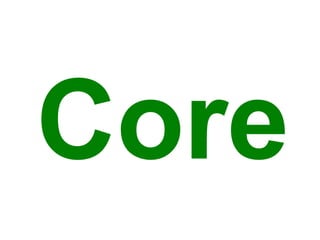 Core 