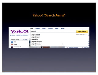 Yahoo! "Search Assist"
 