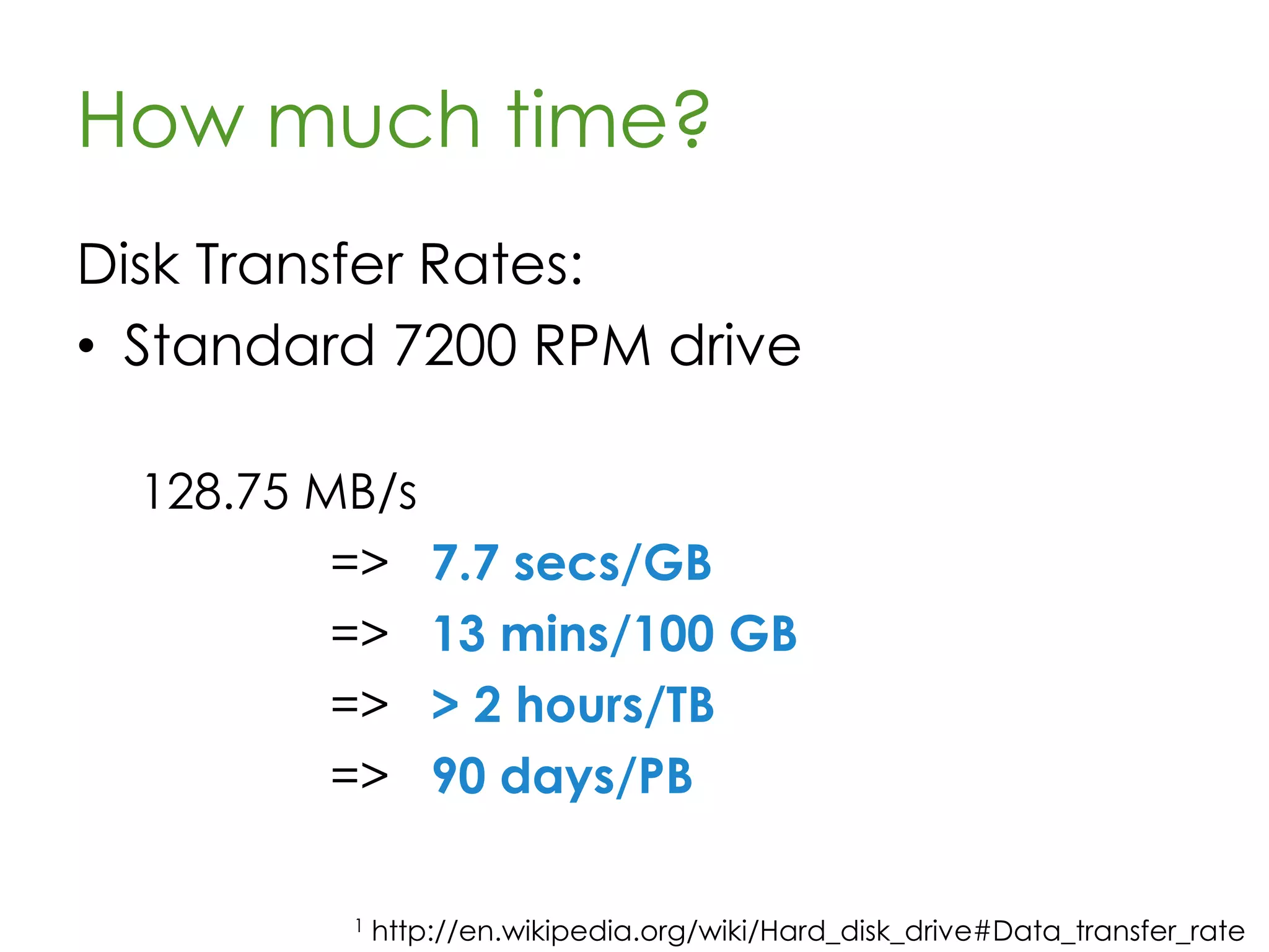 The internet
IDC estimates[2] the internet contains at
least:
1 Zetabyte
or
1,000 Exabytes
or
1,000,000 Petabytes
2 http://www.emc.com/collateral/analyst-reports/expanding-digital-idc-white-paper.pdf (2007)
 