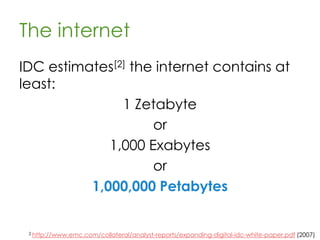 How much data?
over 25 PB of data
over 100 PB of data
 