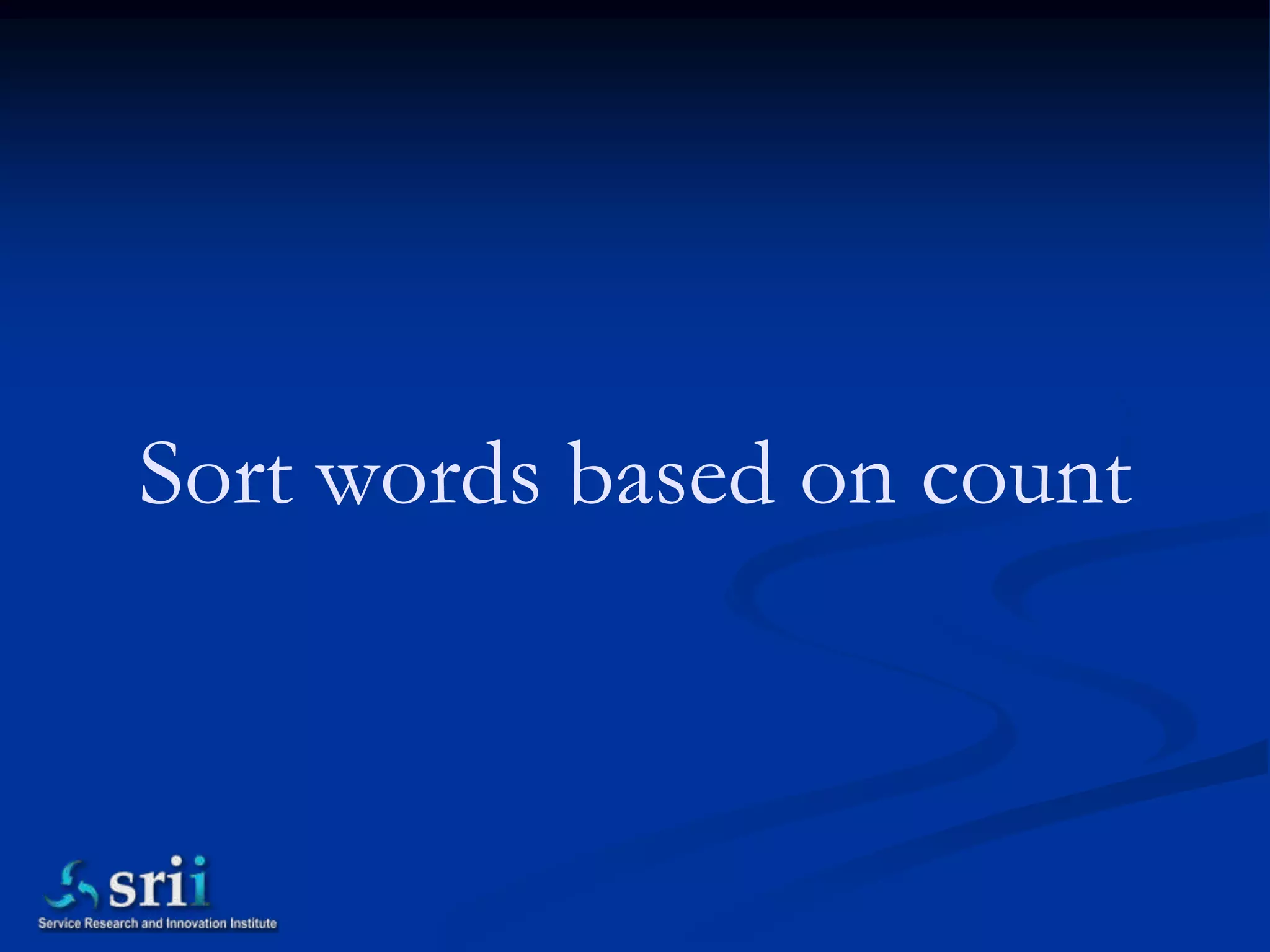 Sort words based on count
 