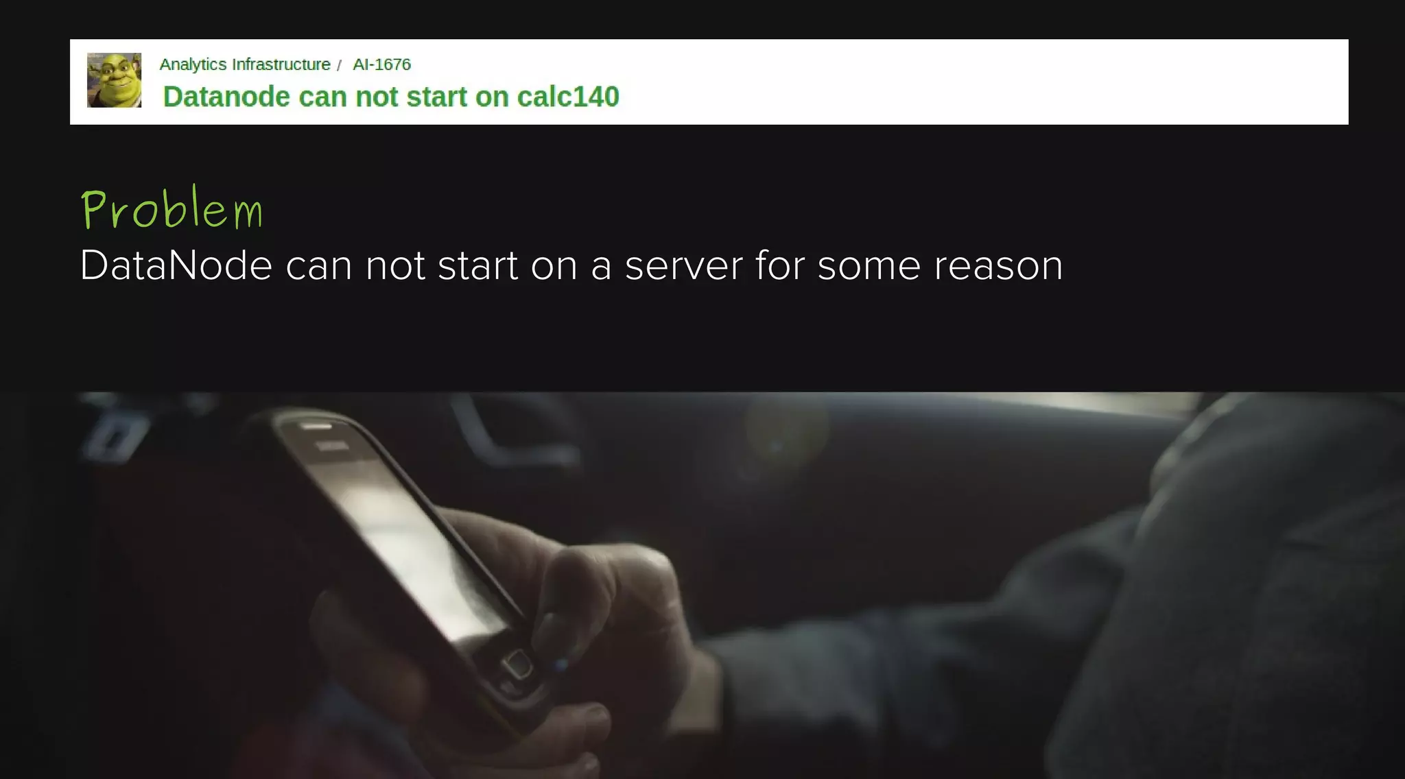 Problem
DataNode can not start on a server for some reason

 