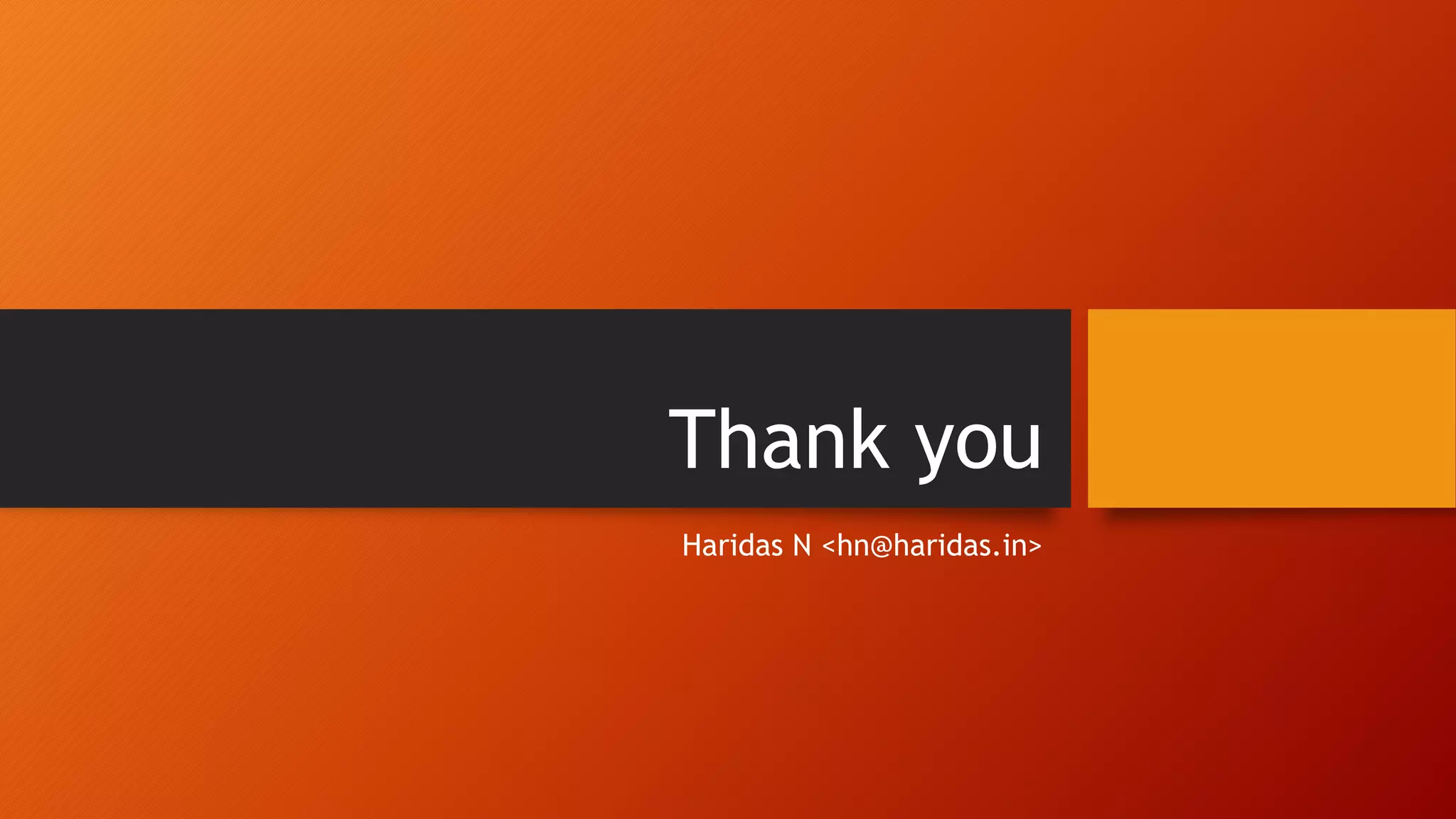 Thank you Haridas N <hn@haridas.in> 