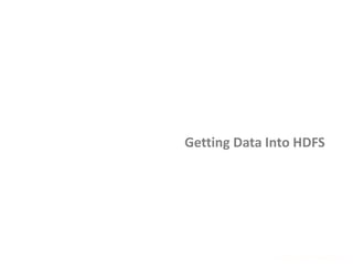 Getting Data Into HDFS
www.enablecloud.com
 