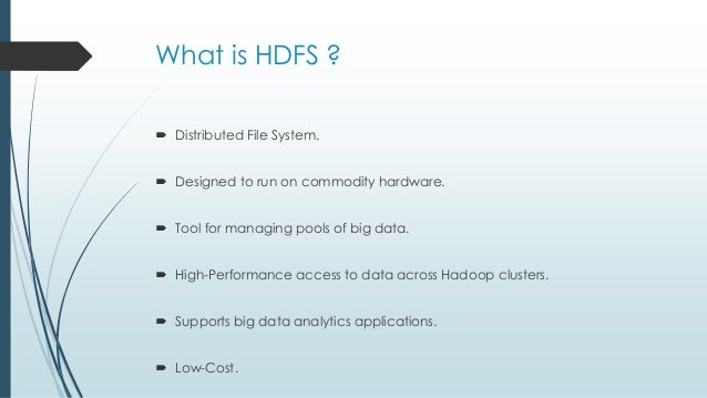 Hadoop distributed file system