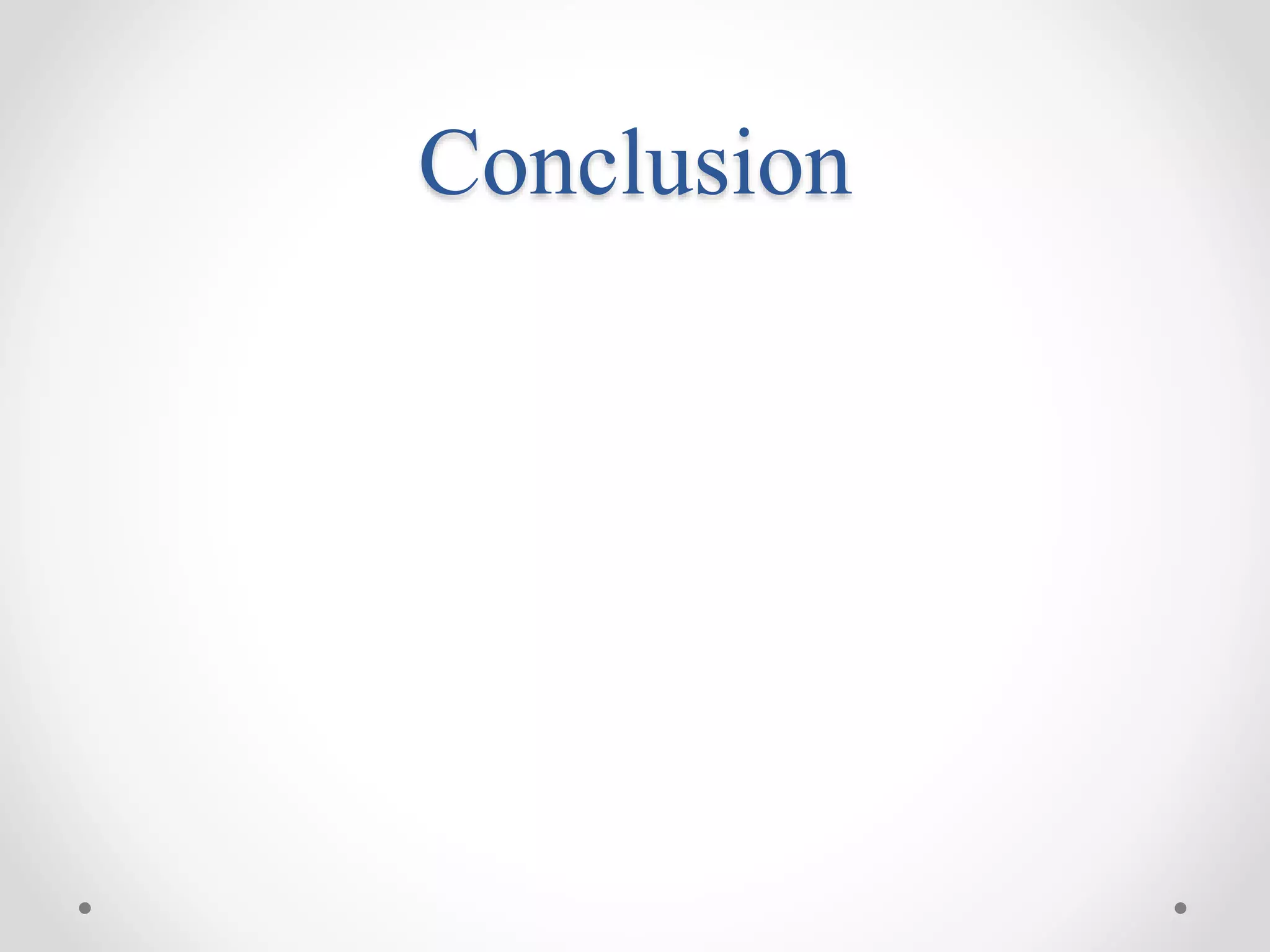 Conclusion
 