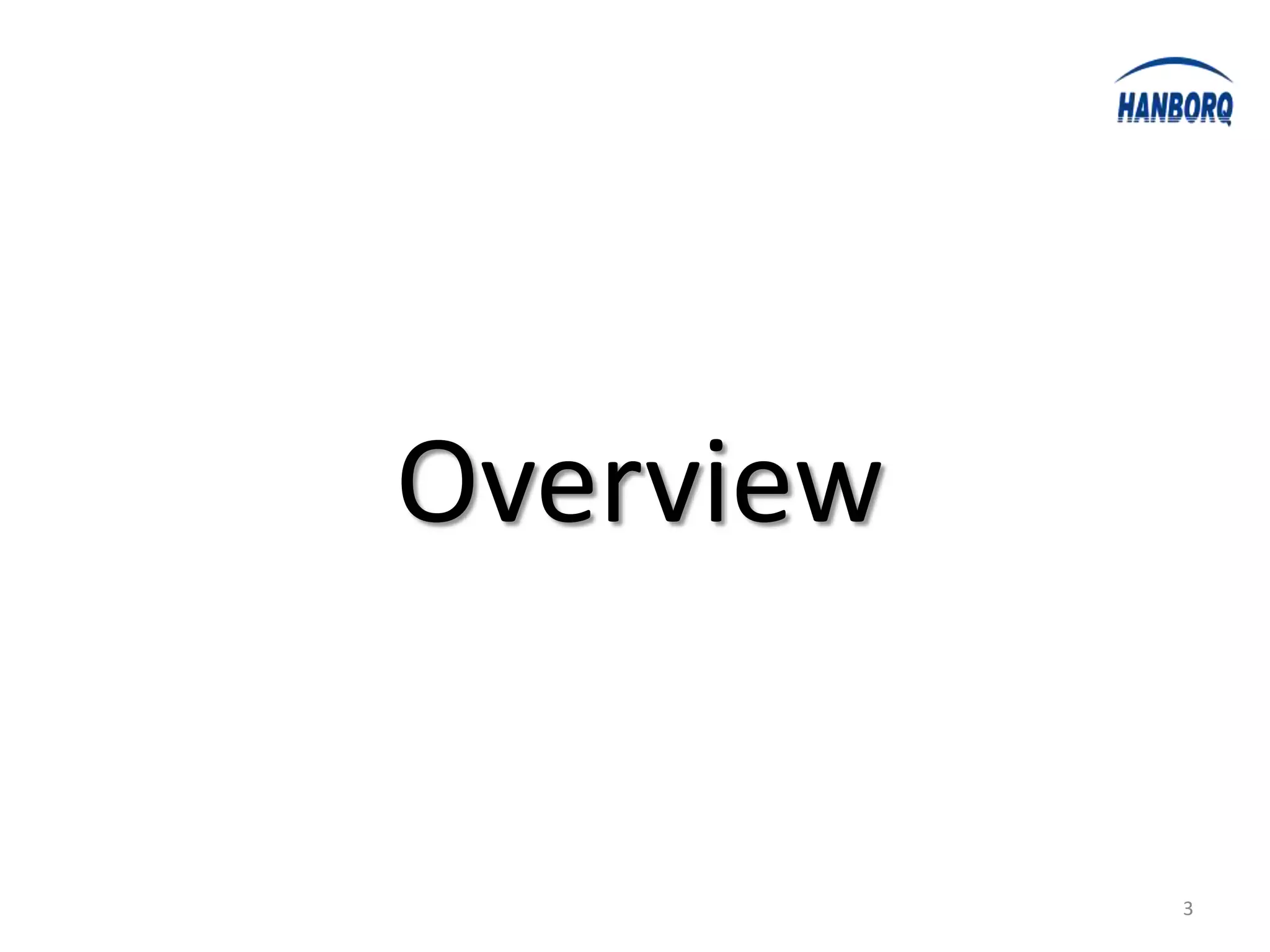 Overview


           3
 