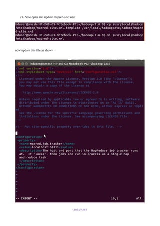 21. Now open and update mapred-site.xml
now update this file as shown
CBSE@ABES
 