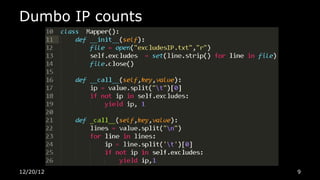 Dumbo IP counts




12/20/12          9
 