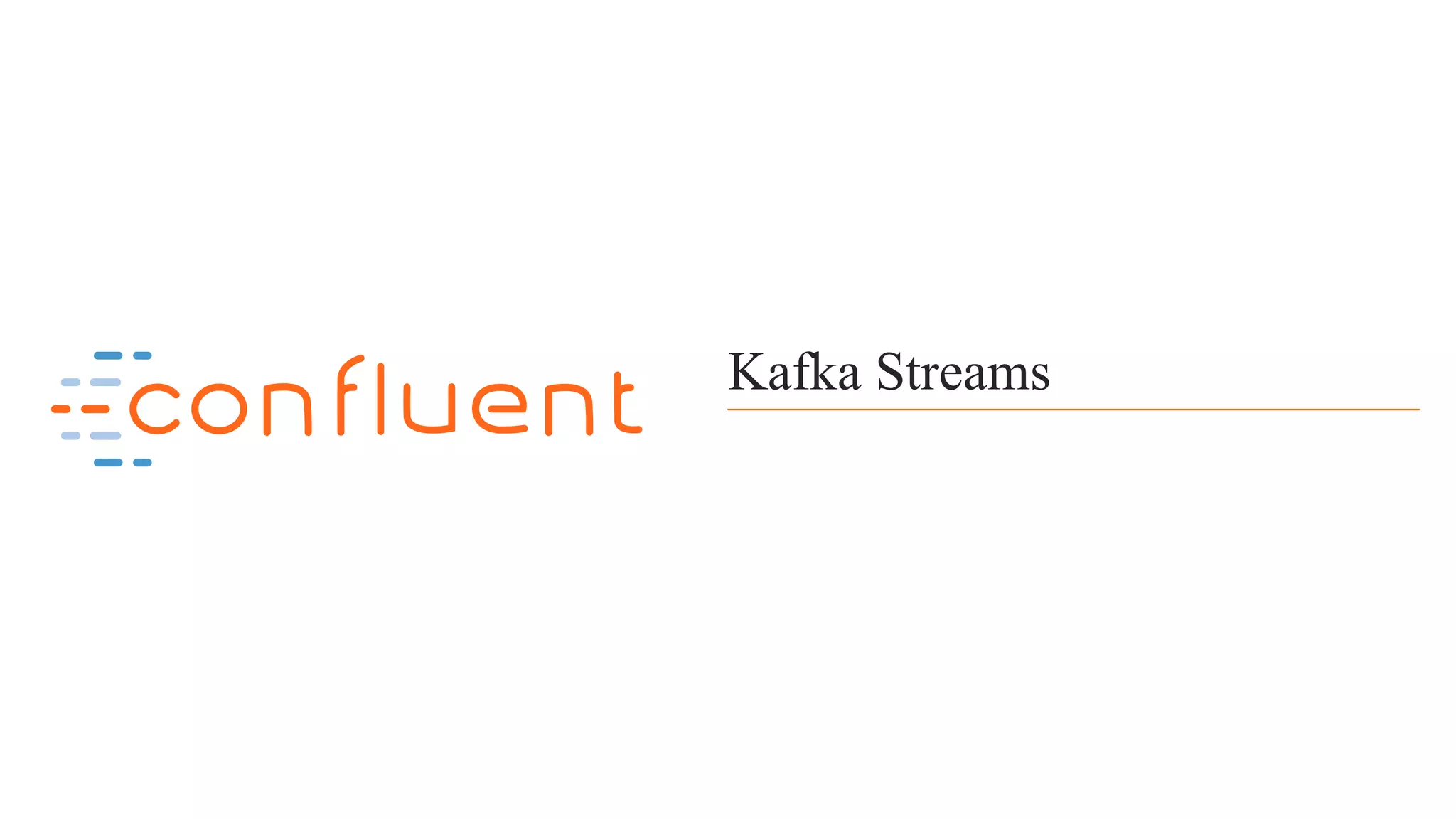9 Kafka Streams 