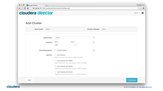 © 2014 Cloudera, Inc. All rights reserved.
 