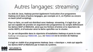 Autres langages: streaming
68
 