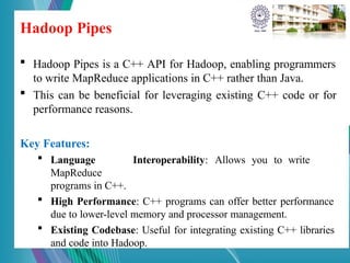 Hadoop Streaming and Pipes - FDTP on BDA - 26.07.2024 - 9.30 AM.pptx