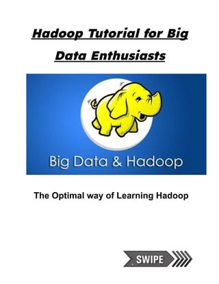 Hadoop Tutorial for Big Data Enthusiasts | PDF