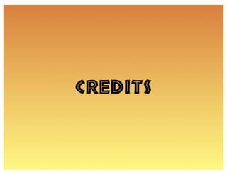 Credits
 