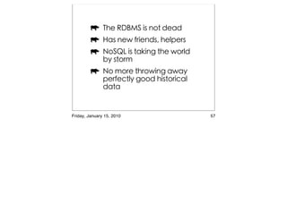 Friday, January 15, 2010   57
 