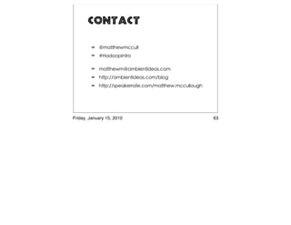 Contact




Friday, January 15, 2010   63
 