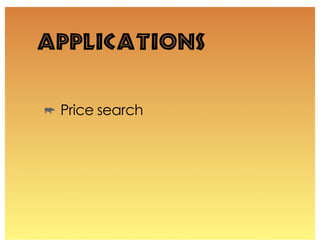 Applications
 