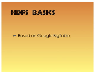 HDFS Basics
 