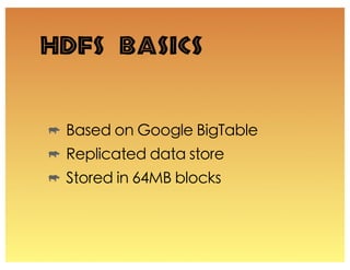 HDFS Basics
 