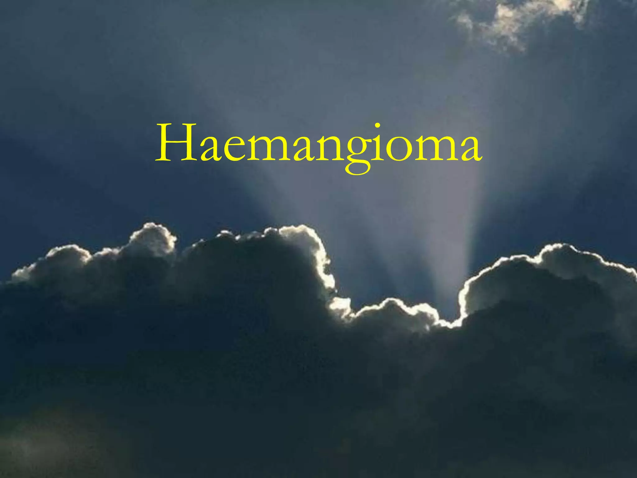 Web Site: www.makboul.com Dr. Mohamed Makboul, MD
Haemangioma
 