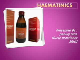 Presented By :
pankaj rana
Nurse practioner
SRHU
 