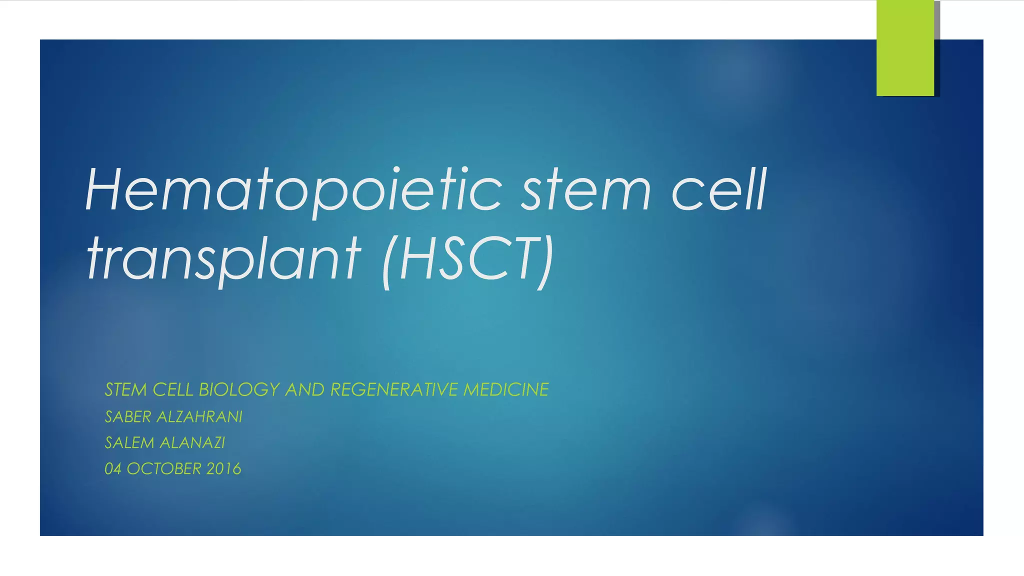 Haematopoietic stem cell transplantation | PPT