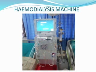 HAEMODIALYSIS MACHINE 
 