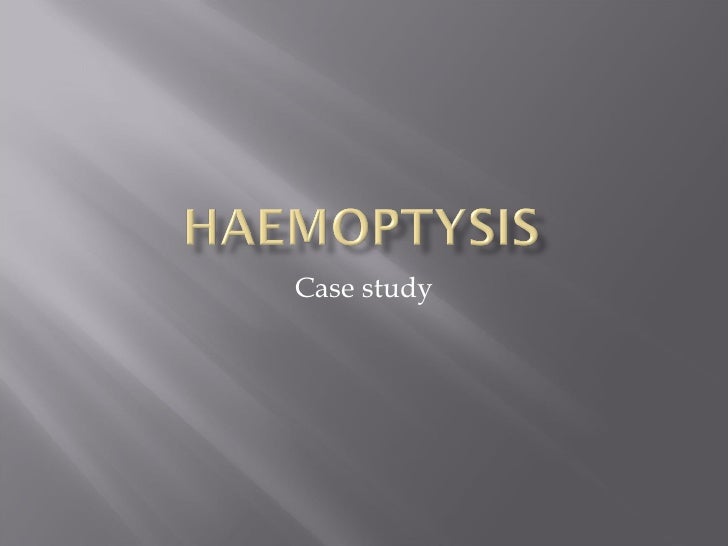 Haemoptysis