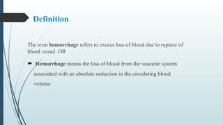 Def N haemorrhage 1-1.pptx types defn classification | PPTX