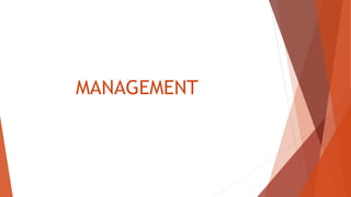 MANAGEMENT
 